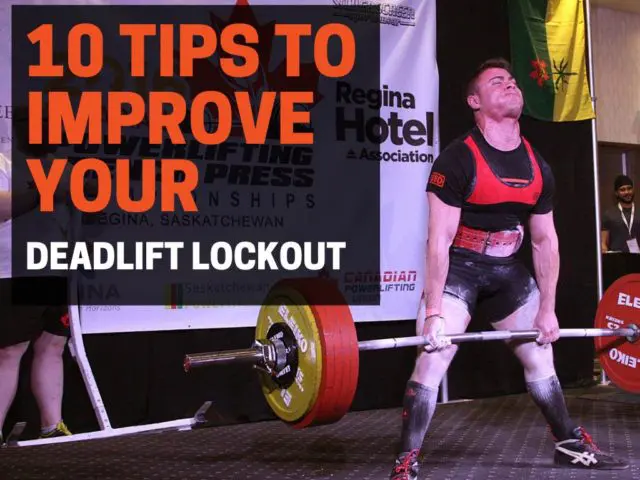 10 Tips to Improve Your Deadlift Lockout (That Actually Work)