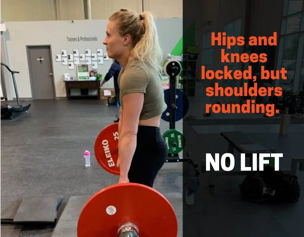 Hips and knees locked but shoulders rounding with "No Lift" text because of the powerlifting rules for deadlift.