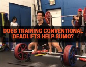 Does conventional deadlifts help sumo deadlifts
