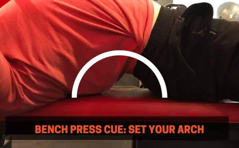 Bench press cue set your arch