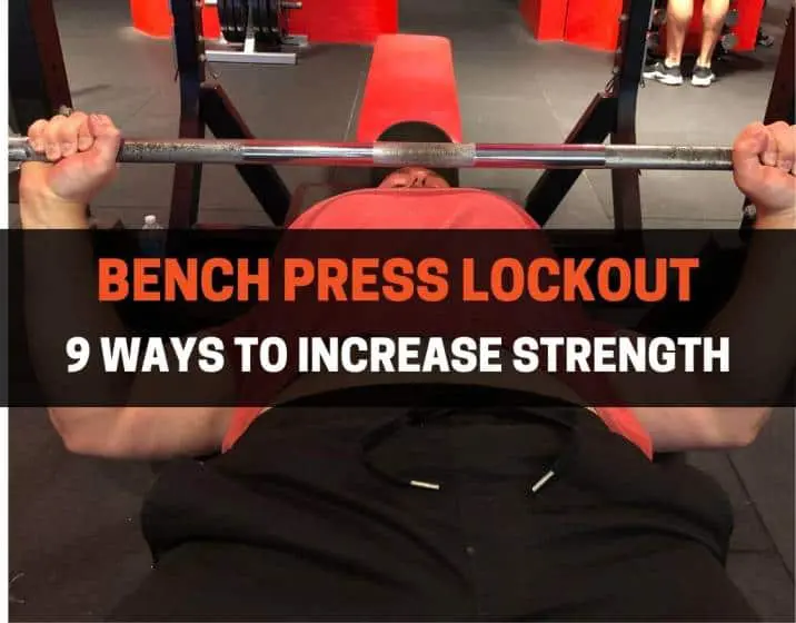 BENCH PRESS LOCKOUT
