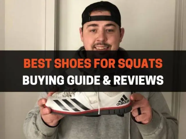 The 8 Best Squat Shoes for Powerlifting and Weightlifting in 2022￼