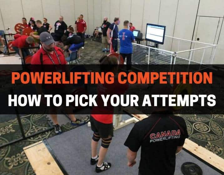 HOW TO PICK ATTEMPTS FOR POWERLIFTING