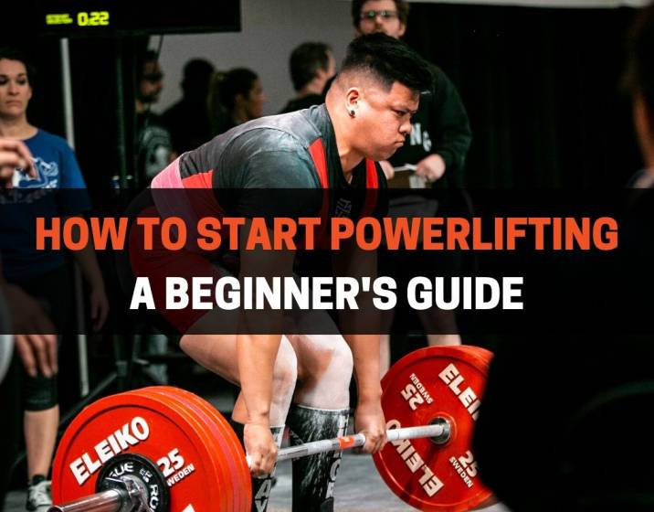 HOW TO START POWERLIFTING
