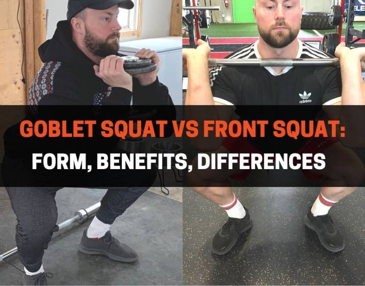 Goblet Squat vs Front Squat