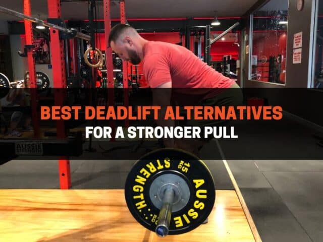 15 Best Deadlift Alternatives for a Stronger Pull