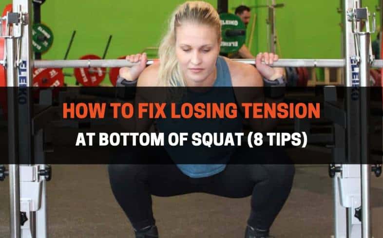 How to Fix Losing Tension At Bottom of Squat