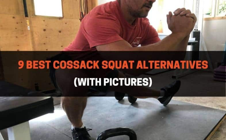 9 Best Cossack Squat Alternatives