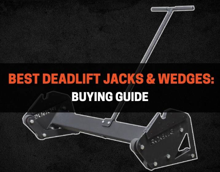 Best Deadlift Jacks & Wedges Buying Guide