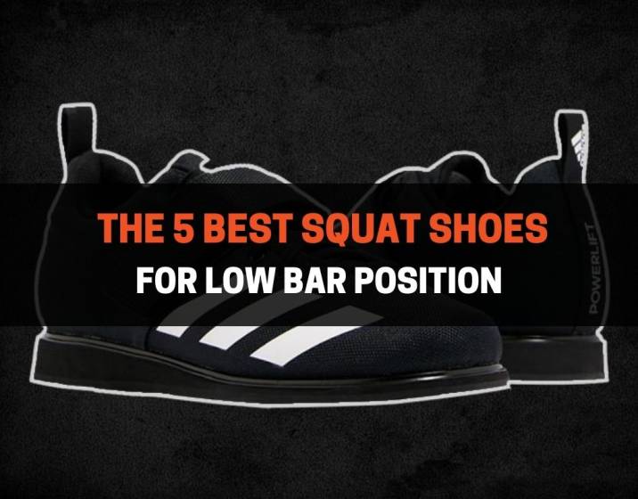 The 5 Best Squat Shoes for Low Bar Position