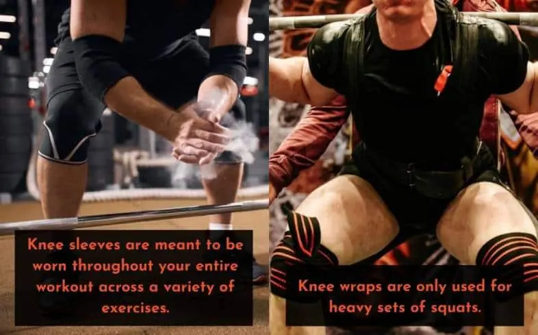 knee sleeves are meant to be worn throughout your entire workout across a variety of exercises whereas knee wraps are only used for heavy sets of squats