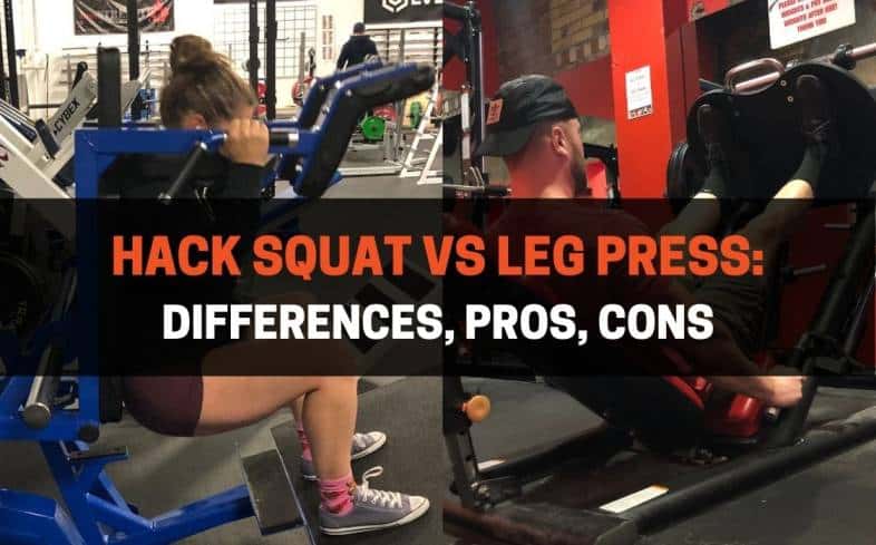 Hack squat vs leg press