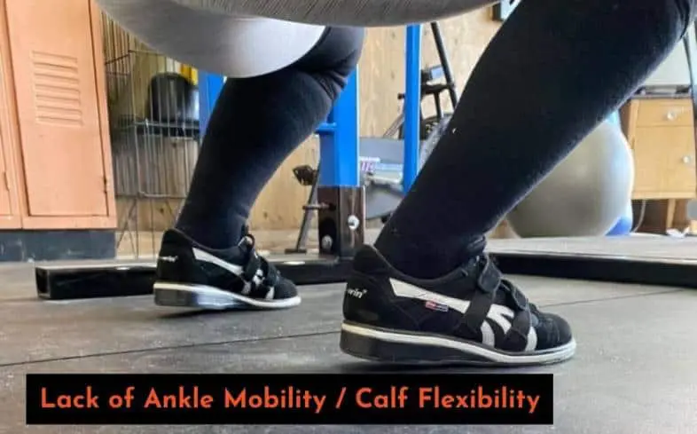lack of ankle mobility and calf flexibility