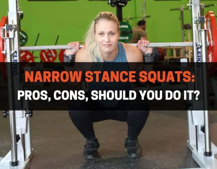 Narrow Stance Squats - Pros, Cons, Should You Do It
