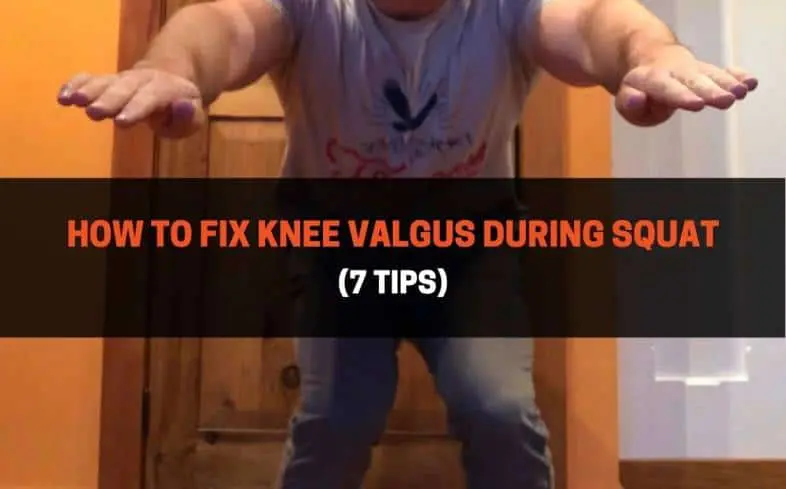 top 7 tips on how to fix knee valgus during squats