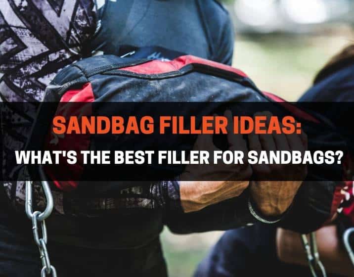 Sandbag Filler Ideas - What's The Best Filler For Sandbags