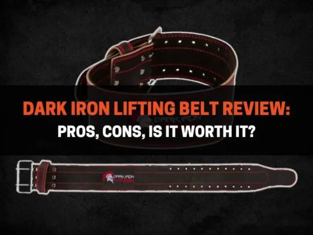 Dark Iron Lifting Belt Review: Pros, Cons, Is It Worth It?