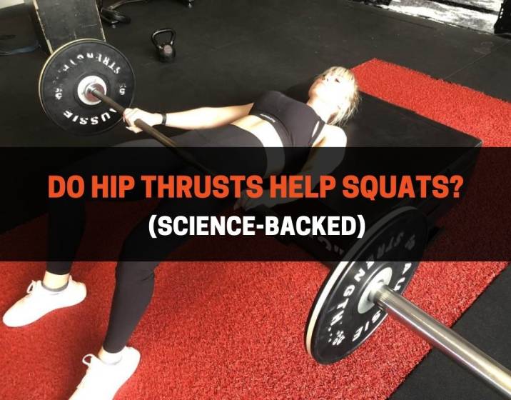 Do Hip Thrusts Help Squats