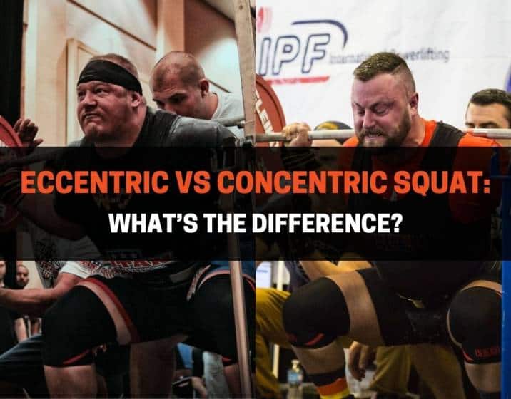 Eccentric vs Concentric Squat - What’s The Difference