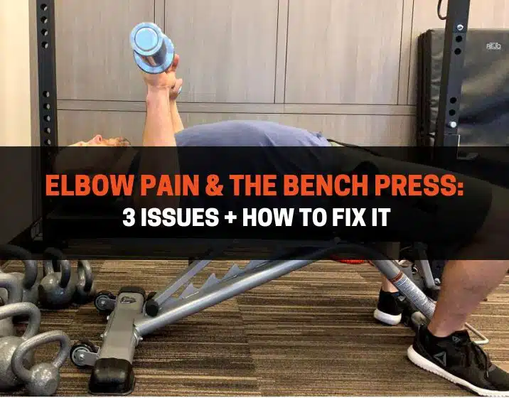 elbow pain and the bench press