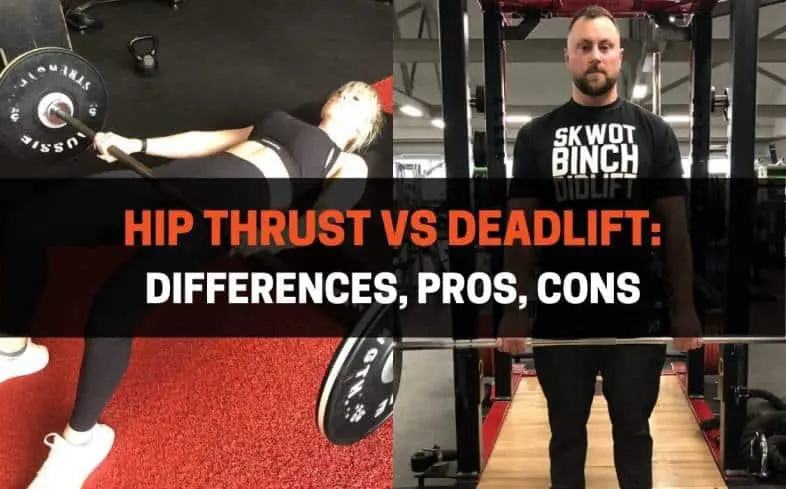 difference between a hip thrust and deadlift