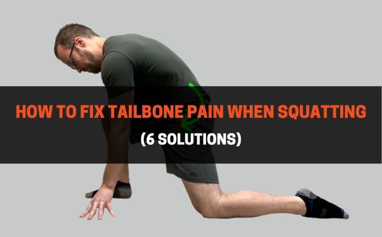 how to fix tailbone pain when squatting