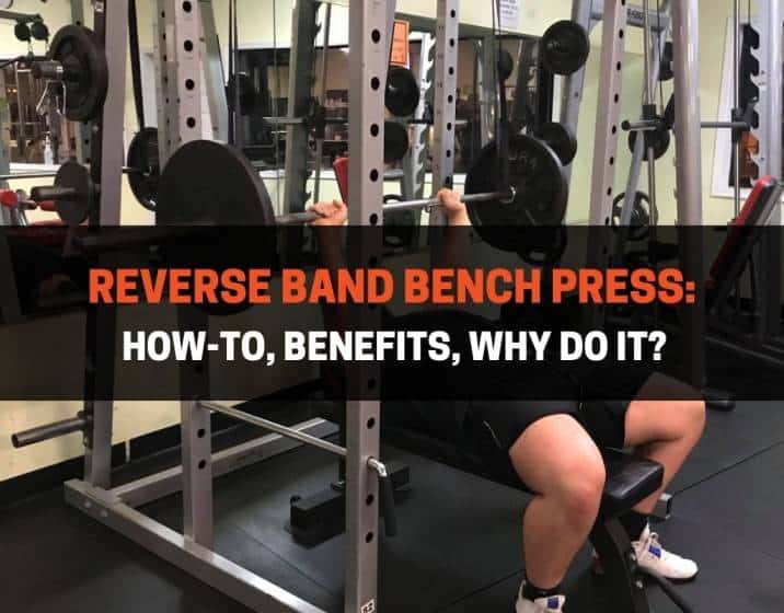 Reverse Band Bench Press