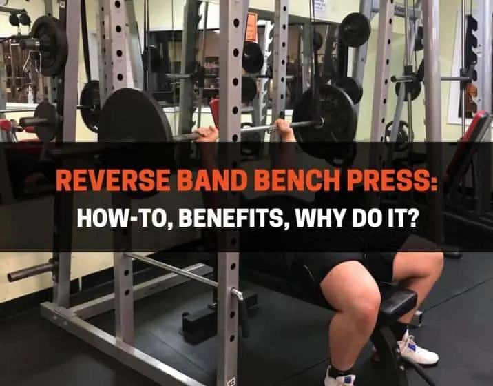 Reverse Band Bench Press