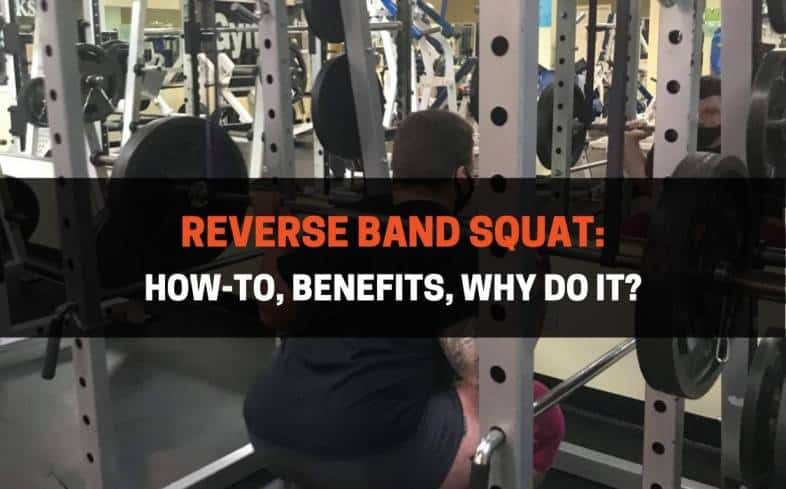 how-to and benefits of reverse band squat