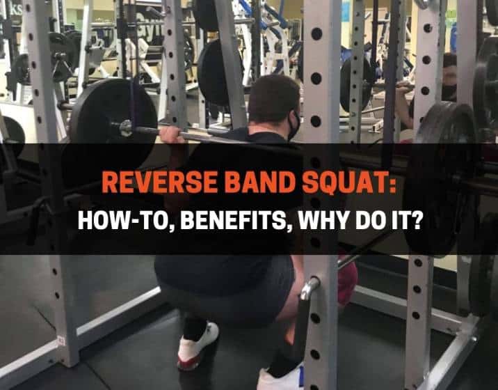 Reverse Band Squat