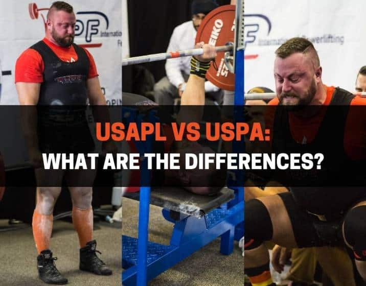 USAPL vs USPA - What Are The Differences