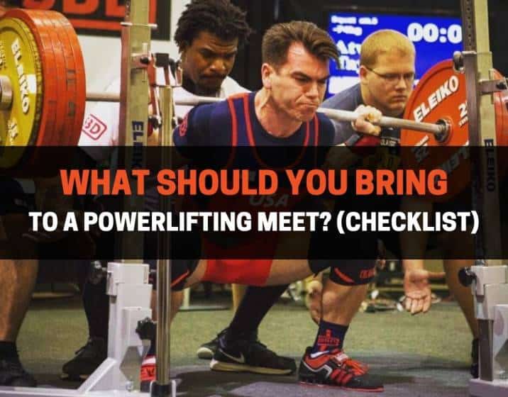 What Should You Bring To A Powerlifting Meet