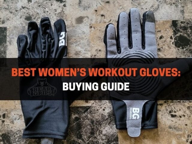 10 Best Women’s Workout Gloves: Buying Guide (2022)