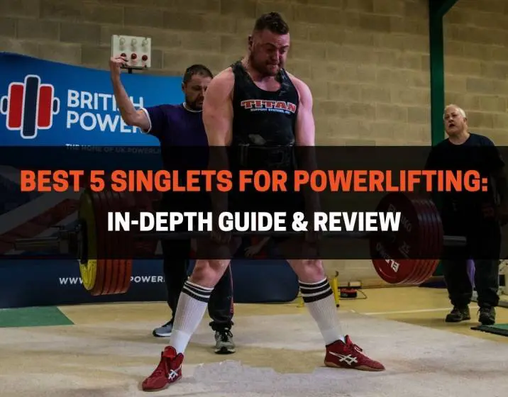 Best 5 Singlets for Powerlifting