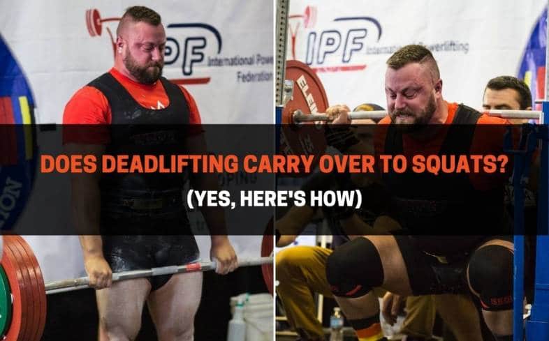 deadlifts can have carryover to squats for people with a weak squat lockout