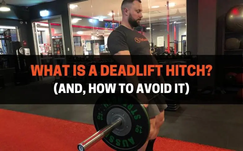 a deadlift hitch is when the bar is supported on the quads after the bar passes above the knees