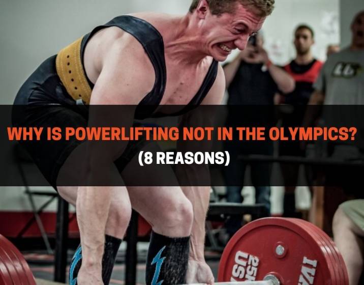 Why Is Powerlifting Not In The Olympics