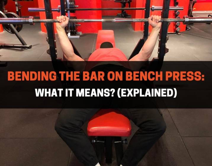 Bending The Bar On Bench Press