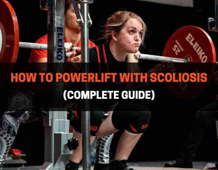 How To Powerlift With Scoliosis