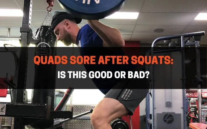 quads sore after squats