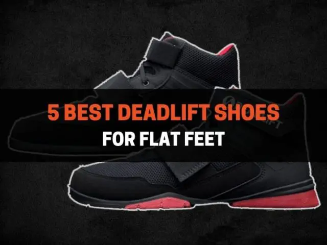 5 Best Deadlift Shoes for Flat Feet