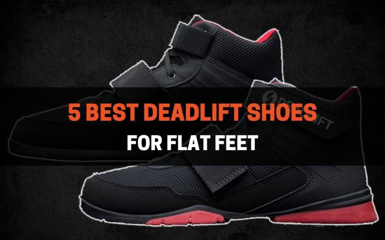 the 5 best deadlift shoes for flat feet 