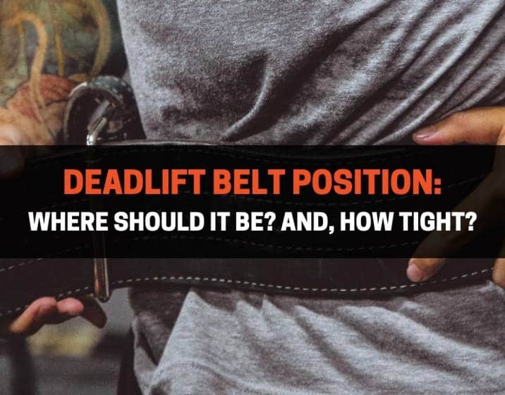 Deadlift Belt Position