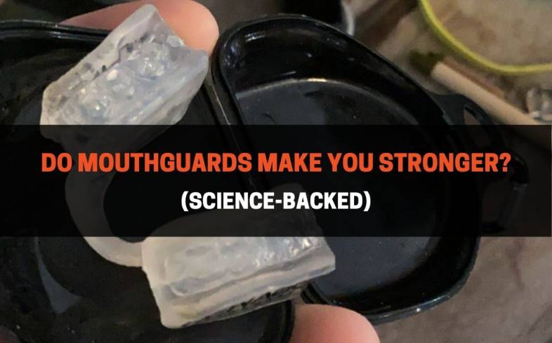 do mouthguards make you stronger