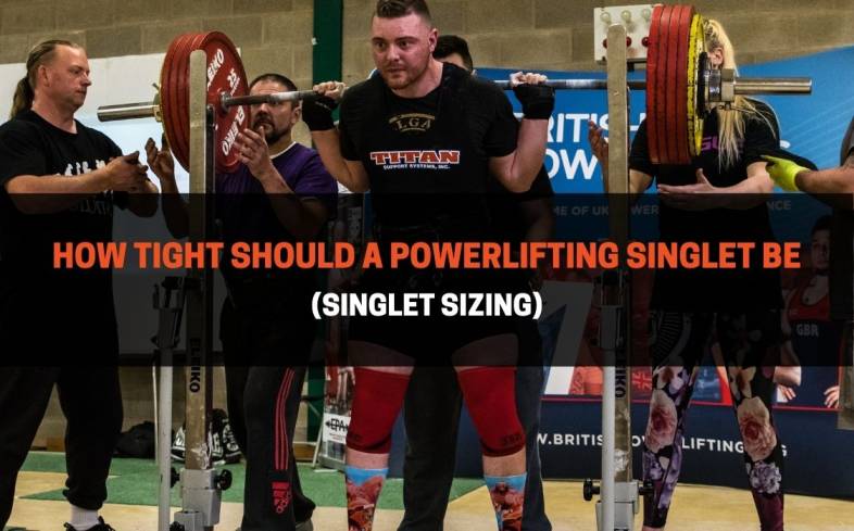 How Tight Should A Powerlifting Singlet Be (Singlet Sizing