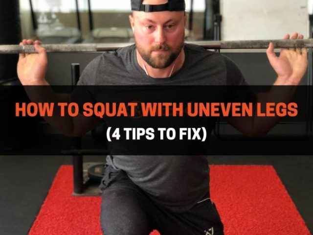 How To Squat With Uneven Legs (4 Tips To Fix)
