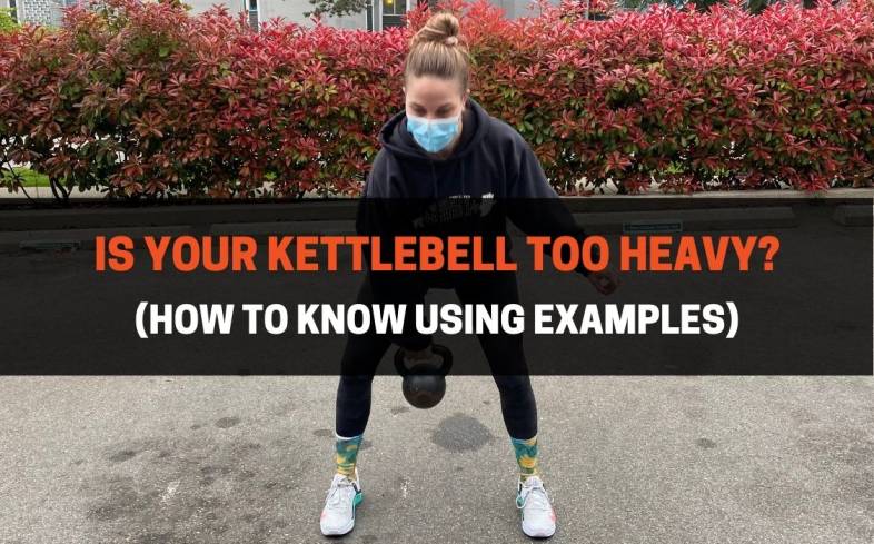 a kettlebell is too heavy for us if we cannot perform at least 5 repetitions of stronger movements like the squat and deadlift