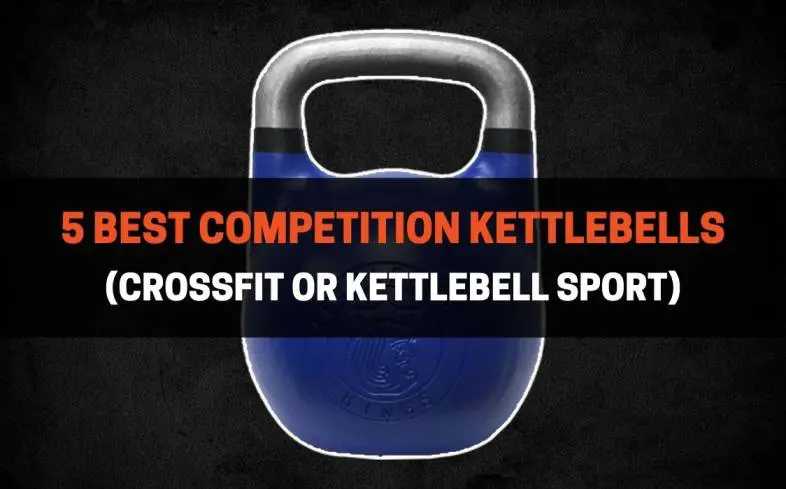 best competition kettlebells