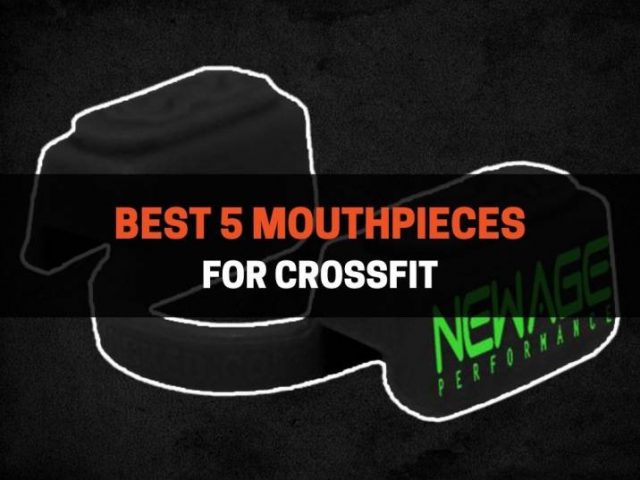 Best 5 Mouthpieces for CrossFit