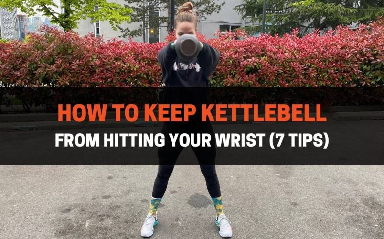 how to keep the kettlebells from hitting your wrist